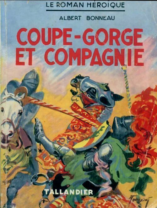 Livrenpoche : Coupe-gorge et compagnie - Albert Bonneau - Livre