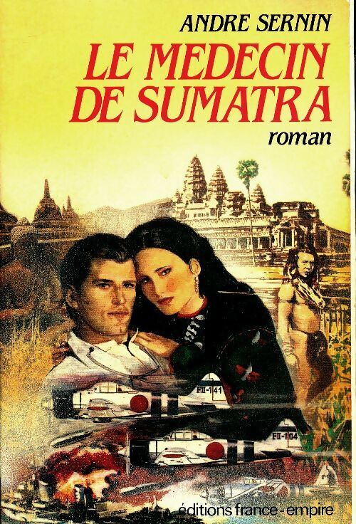 Livrenpoche : Le médecin de Sumatra - André Sernin - Livre