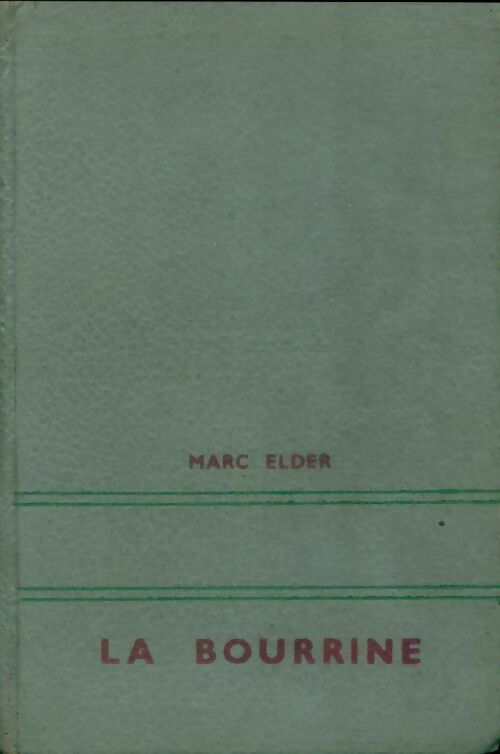 Livrenpoche : La bourrine - Marc Elder - Livre