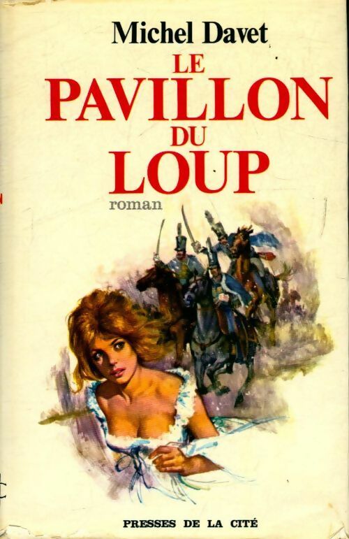Livrenpoche : Le pavillon du loup - Michel Davet - Livre