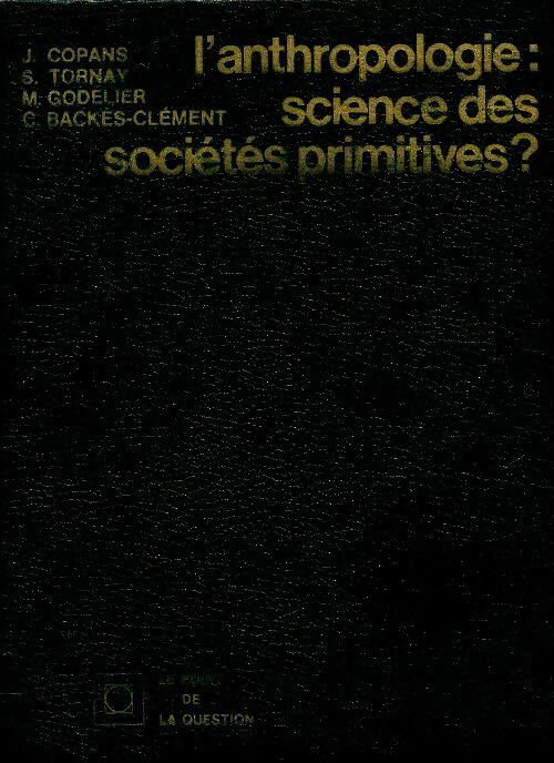Livrenpoche : L'anthropologie : Science des sociétés primitives ? - Collectif - Livre