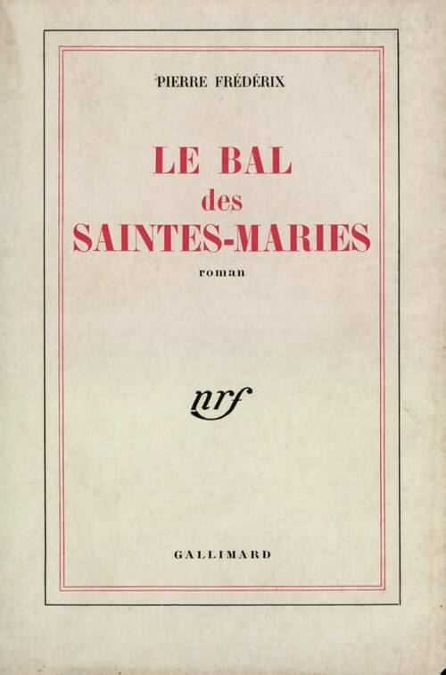 Livrenpoche : Le bal des Saintes-Maries - Pierre Frédérix - Livre