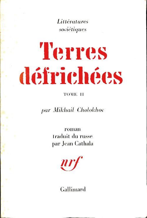 Terres défrichées Tome II - Mikhaïl Cholokhov - Livre