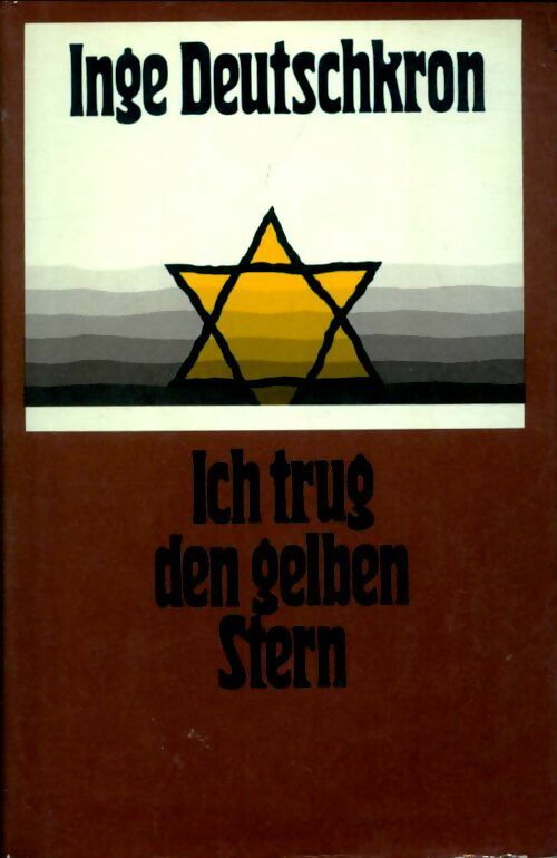 Livrenpoche : Ich trug den gelben stern - Inge Deutschkron - Livre