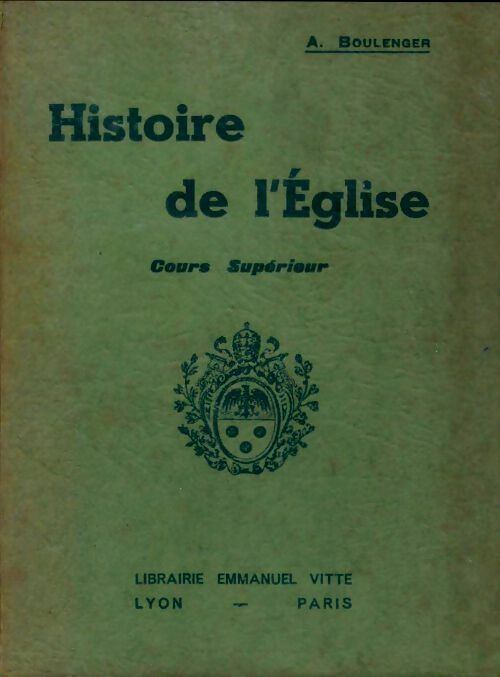 Livrenpoche : Histoire de l'église - A. Boulenger - Livre