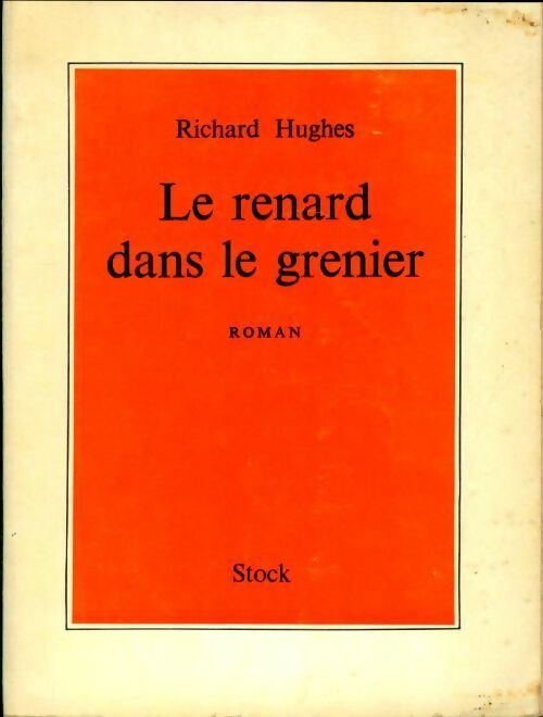 Livrenpoche : Le renard dans le grenier - Richard Hughes - Livre