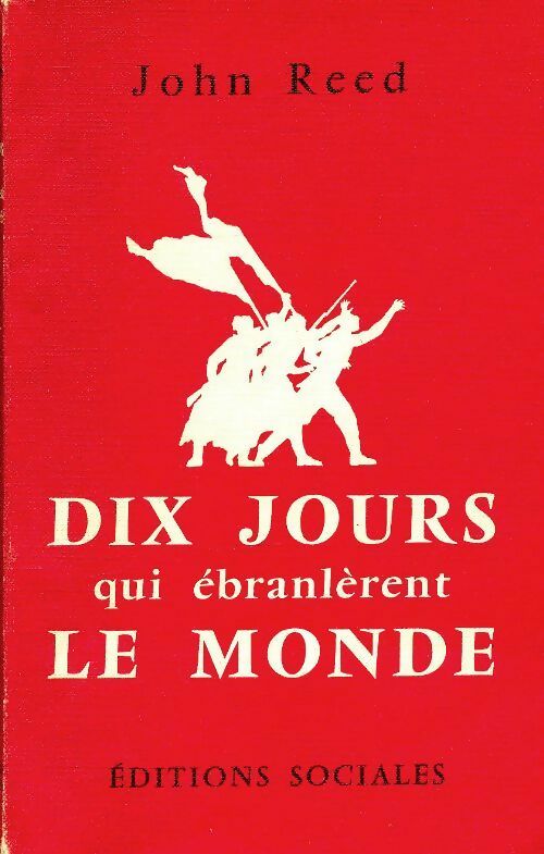 Livrenpoche : Dix jours qui ébranlèrent le monde - John Reed - Livre