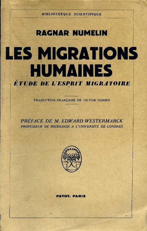 Livrenpoche : Les migrations humaines - Ragnar Numelin - Livre