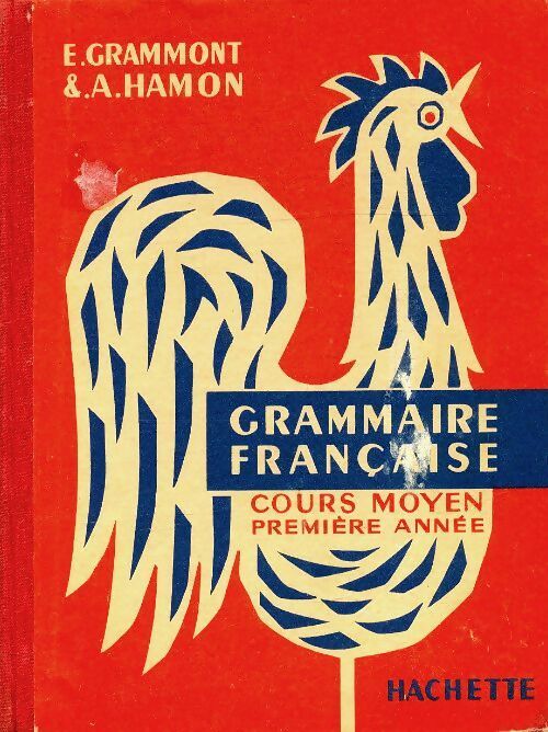 Grammaire française CM1 - E Grammont -  Hachette GF - Livre