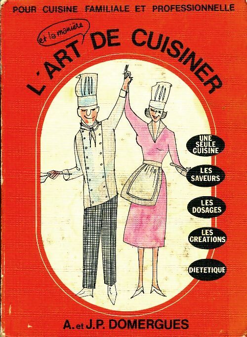 Livrenpoche : L'art et la maniére de cuisiner - A Domergues - Livre