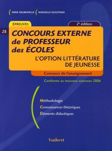Livrenpoche : Concours externe de professeur des écoles : L'option littérature de jeunesse - Anne Delbrayelle - Livre