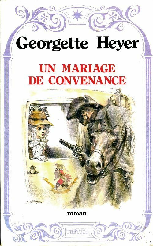 Livrenpoche : Un mariage de convenance - Georgette Heyer - Livre