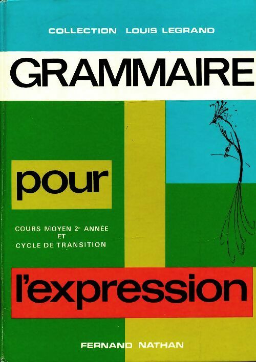 Livrenpoche : Grammaire pour l'expression cours moyen 2e année CM2 - Collectif - Livre