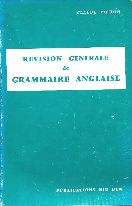 Livrenpoche : Révision générale de grammaire anglaise - Claude Pichon - Livre