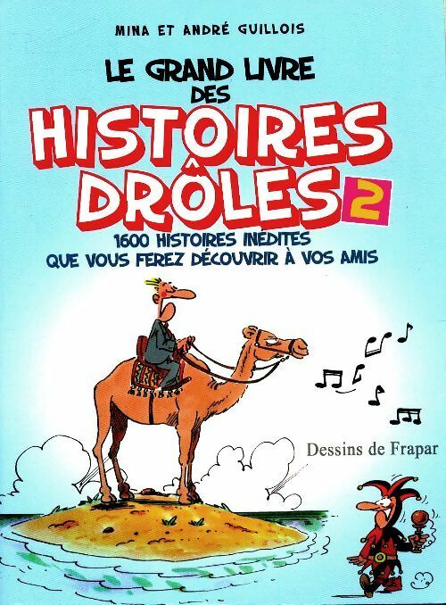 Livrenpoche : Le grand livre de histoires drôles Tome II - Mina Guillois - Livre