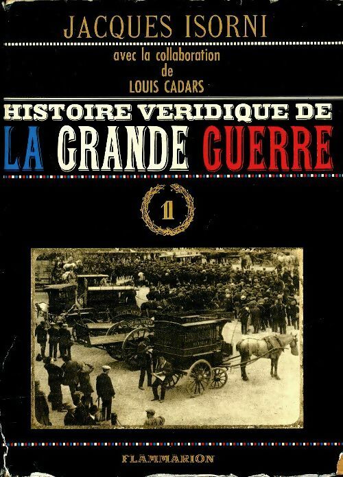 Livrenpoche : La grande guerre Tome I - Jacques Isorni - Livre