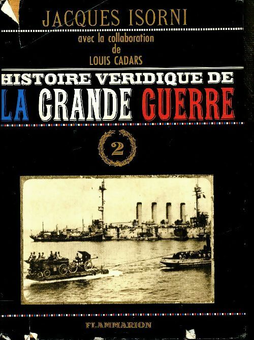 Livrenpoche : La grande guerre Tome II - Jacques Isorni - Livre