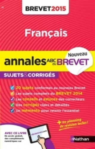Livrenpoche : Français 3e sujets et corrigés 2015 - Françoise Pinto-Maïa - Livre