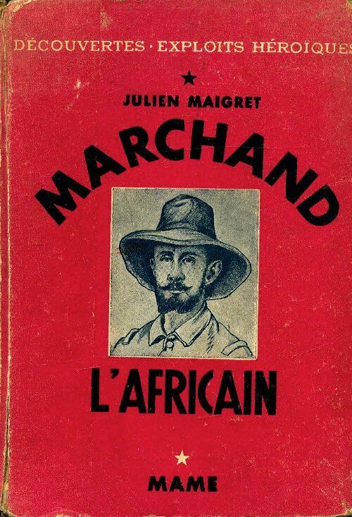 Livrenpoche : Marchand l'africain - Julien Maigret - Livre
