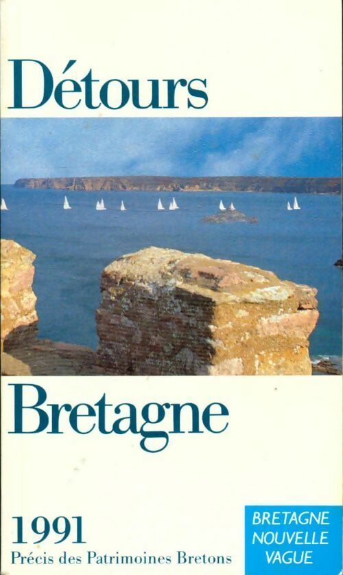 Détours Bretagne 1991 - Collectif -  Poche Ouest-France - Livre