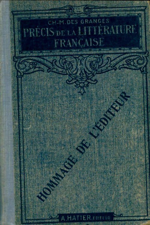 Livrenpoche : Précis de littérature française - Ch.-M. Des Granges - Livre