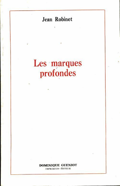 Livrenpoche : Les marques profondes - Jean Robinet - Livre