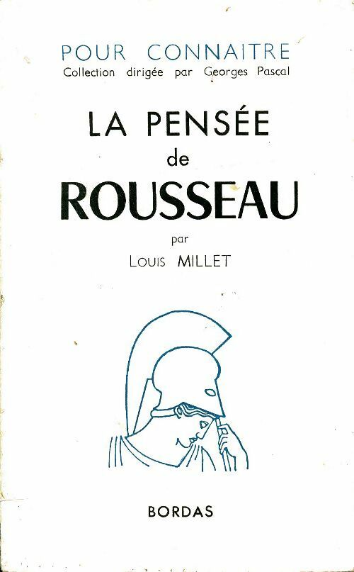 Livrenpoche : Pour connaitre la pensée de Rousseau - Louis Millet - Livre