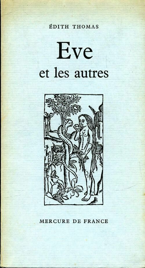 Livrenpoche : Eve et les autres - Edith Thomas - Livre