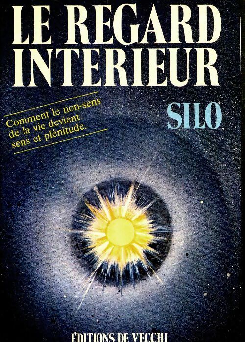 Livrenpoche : Le regard intérieur - Silo - Livre