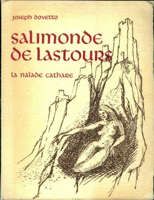 Livrenpoche : Salimonde de Lastours. La naïade cathare - J. Dovetto - Livre