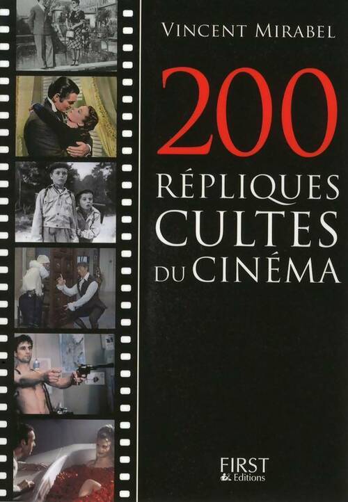 Livrenpoche : 200 répliques cultes du cinéma - Vincent Mirabel - Livre
