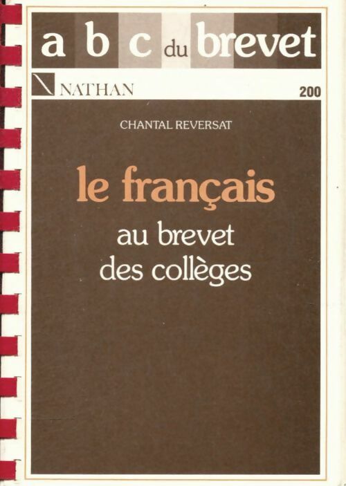 Le Français au brevet des collèges - C. Reversat -  ABC du brevet - Livre