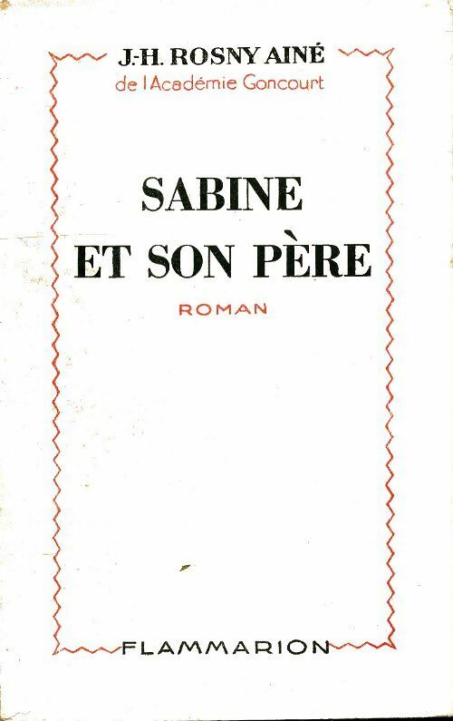 Sabine et son père - Joseph-Henry Rosny Ainé -  Flammarion poches divers - Livre