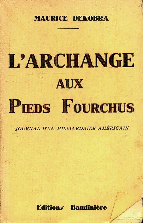 Livrenpoche : L'archange aux pieds fourchus - Maurice Dekobra - Livre