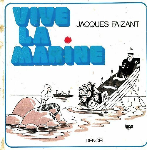 Livrenpoche : Vive ma marine - Jacques Faizant - Livre