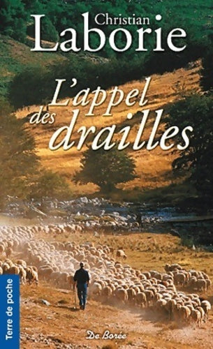 Livrenpoche : L'appel des drailles - Christian Laborie - Livre