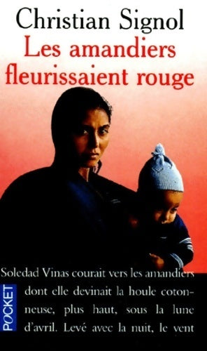 Livrenpoche : Les amandiers fleurissaient rouge - Christian Signol - Livre