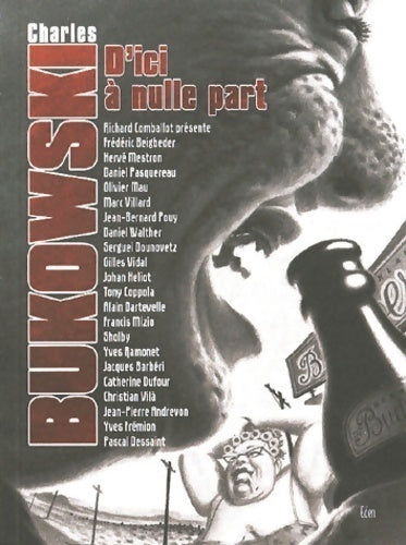 Livrenpoche : D'ici à nulle part. Hommage à Charles Bukowski - Richard Comballot - Livre