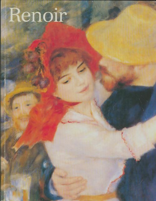 Livrenpoche : Renoir : Exposition Paris galeries nationales du grand palais (14 mai-2 septembre 1985) - Collectif - Livre