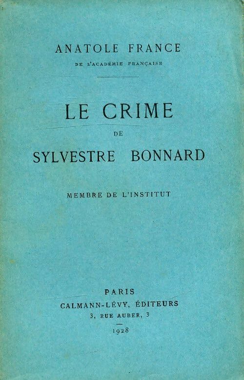 Livrenpoche : Le crime de Sylvestre Bonnard - Anatole France - Livre