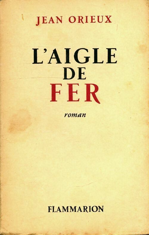 Livrenpoche : L'aigle de fer - Jean Orieux - Livre