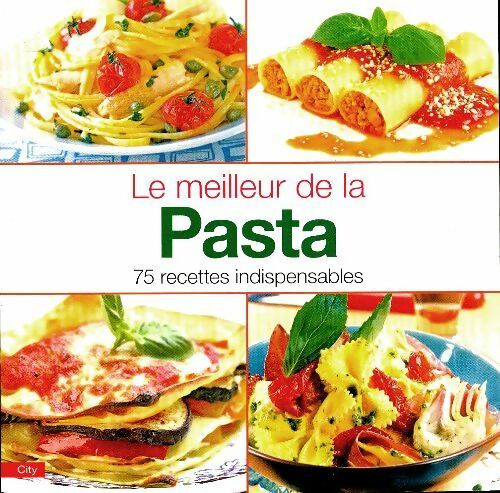 Livrenpoche : Le meilleur de la pasta - Collectif - Livre