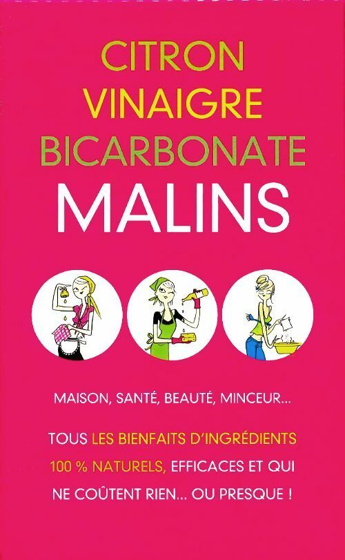 Livrenpoche : Citron, vinaigre, bicarbonate malins - Julie Frédérique - Livre