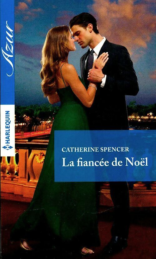 La fiancée de Noël - Catherine Spencer - Livre