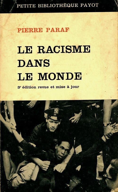 Livrenpoche : Le racisme dans le monde - Pierre Paraf - Livre