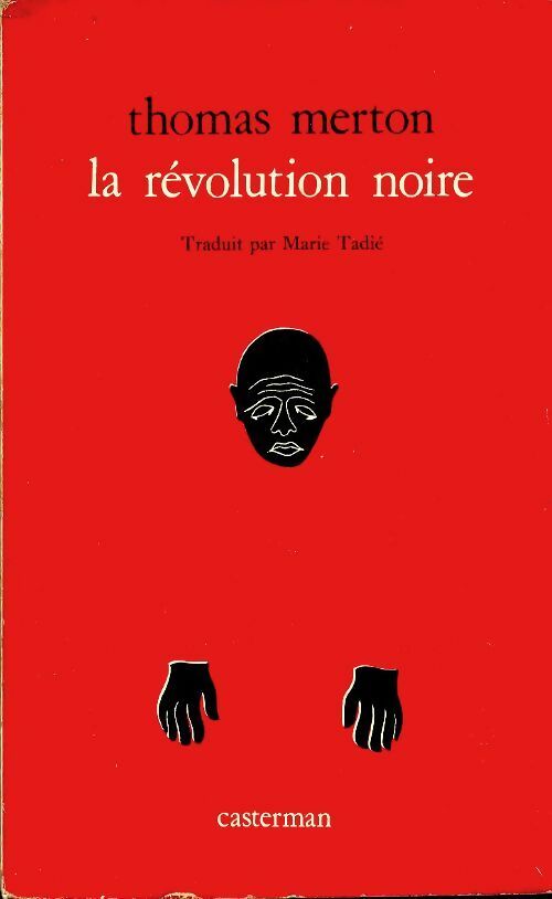 Livrenpoche : La révolution noire - Thomas Merton - Livre