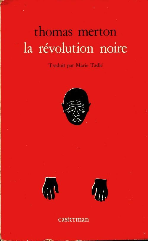 La révolution noire - Thomas Merton -  Casterman Poche - Livre