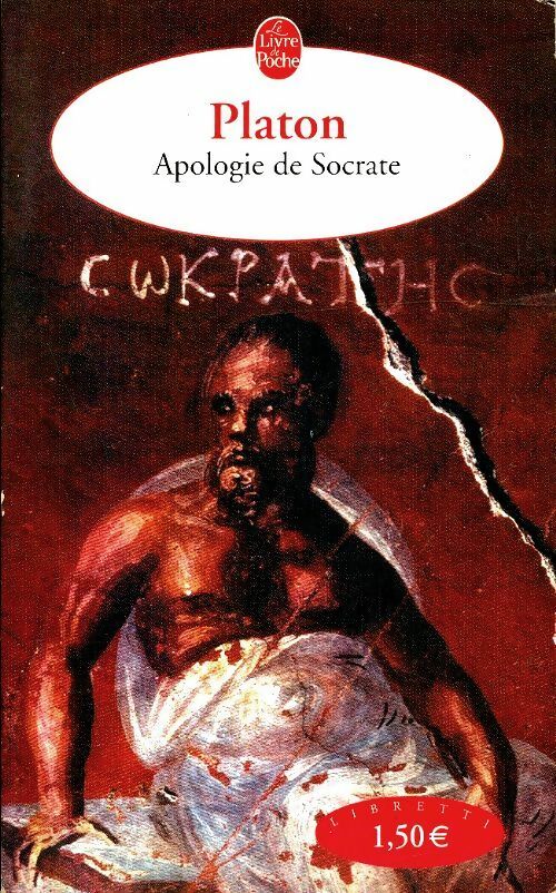 Livrenpoche : Apologie de Socrate - Platon - Livre