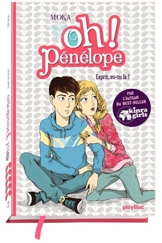 Livrenpoche : Oh ! Pénélope Tome II : Esprit es-tu là ?  - Moka - Livre