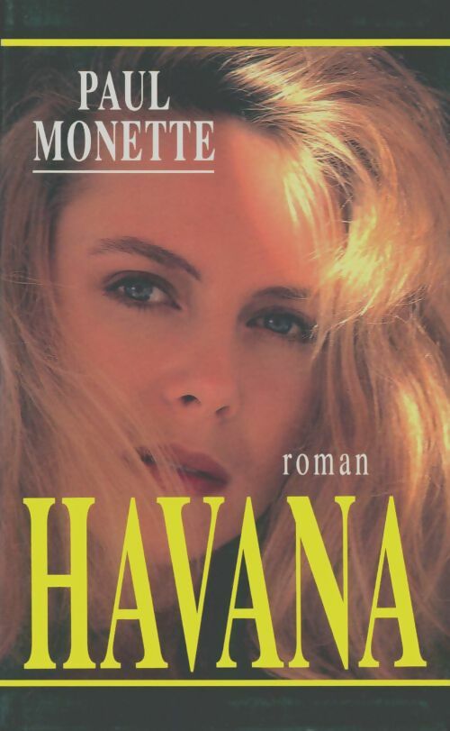 Livrenpoche : Havana - Paul Monette - Livre